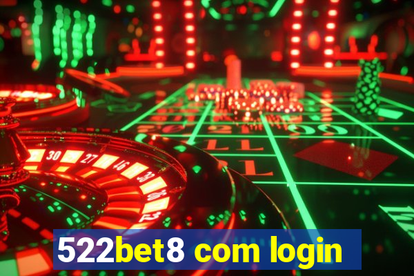 522bet8 com login